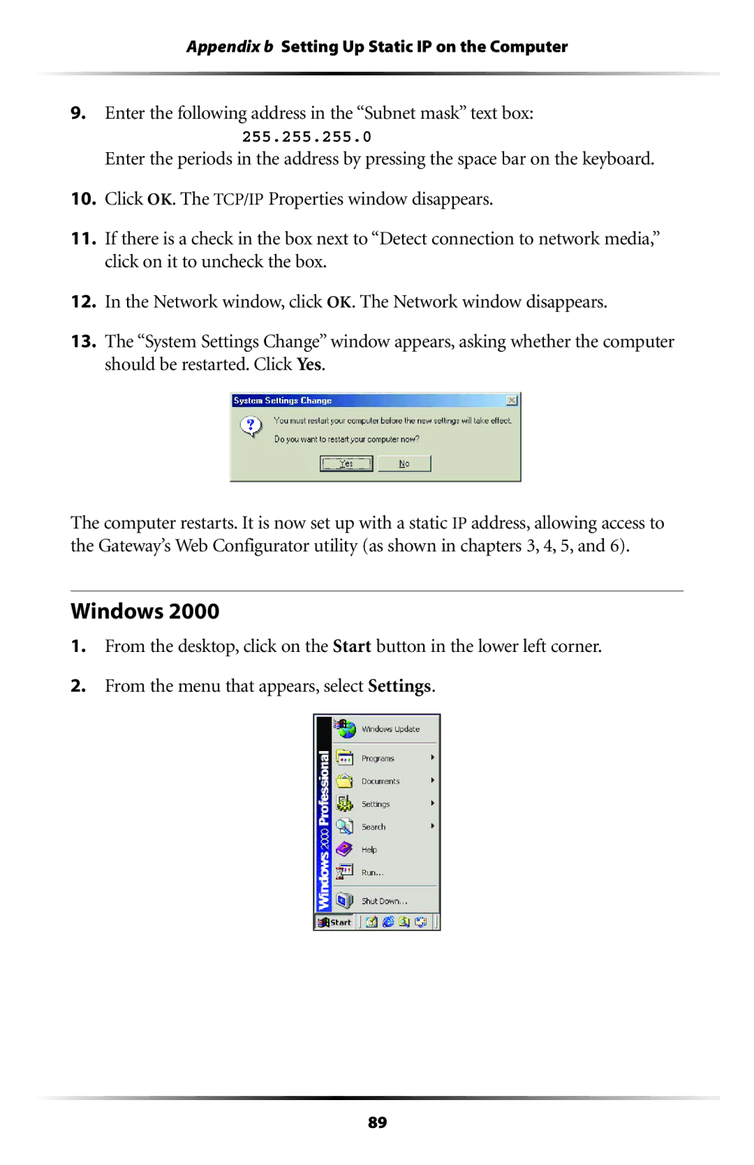 Gateway GT704 user manual Windows, Enter the following address in the Subnet mask text box 