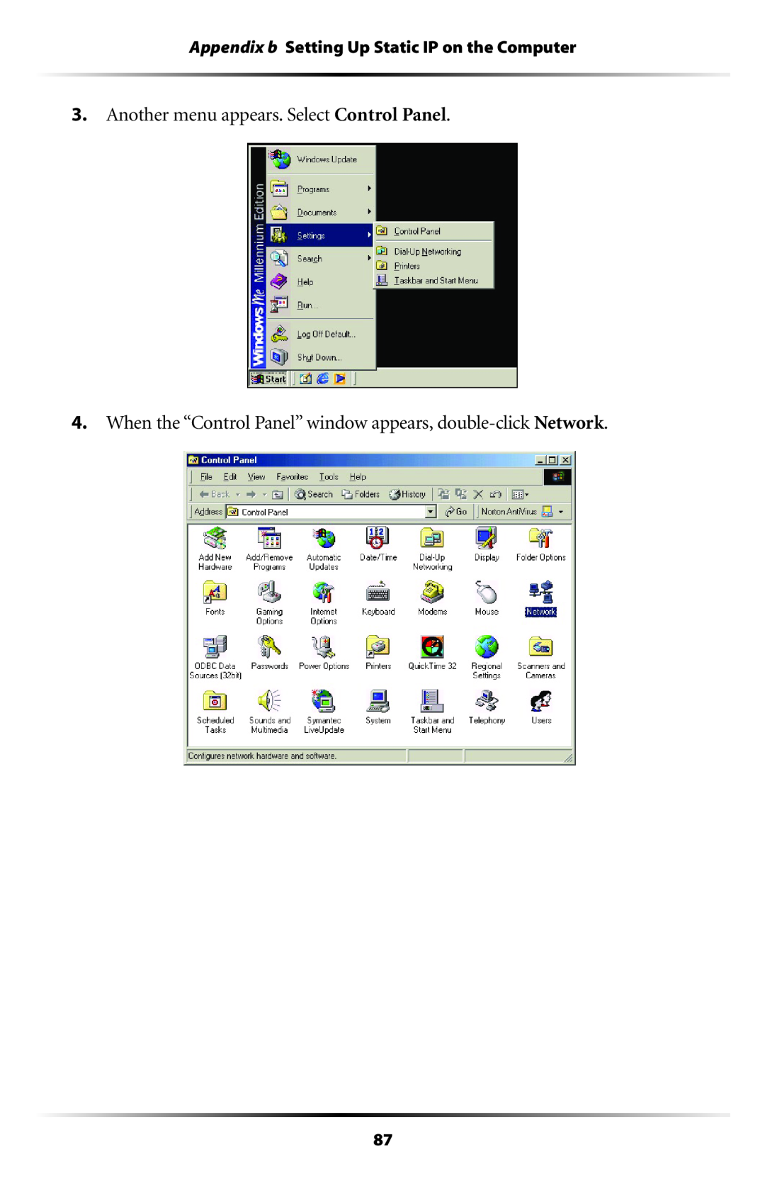Gateway GT704 Another menu appears. Select Control Panel, When the “Control Panel” window appears, double-click Network 