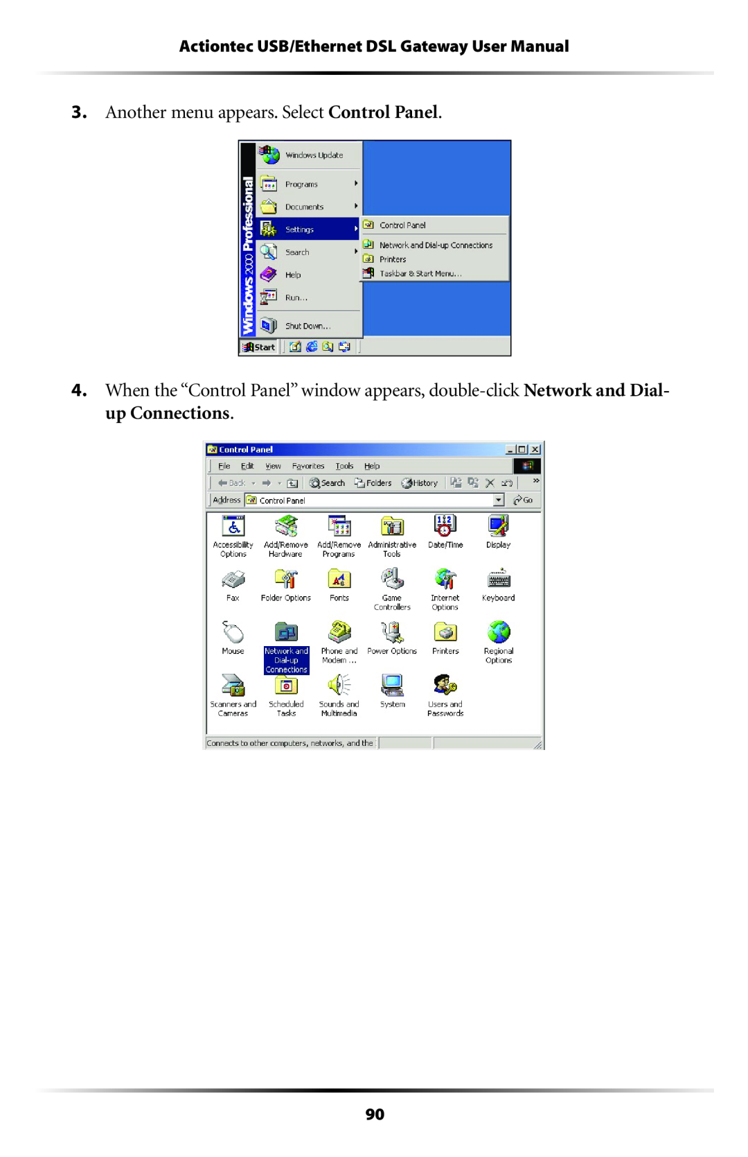 Gateway GT704 user manual Another menu appears. Select Control Panel, Actiontec USB/Ethernet DSL Gateway User Manual 