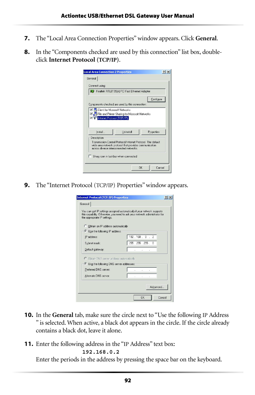 Gateway GT704 user manual The “Internet Protocol TCP/IP Properties” window appears 