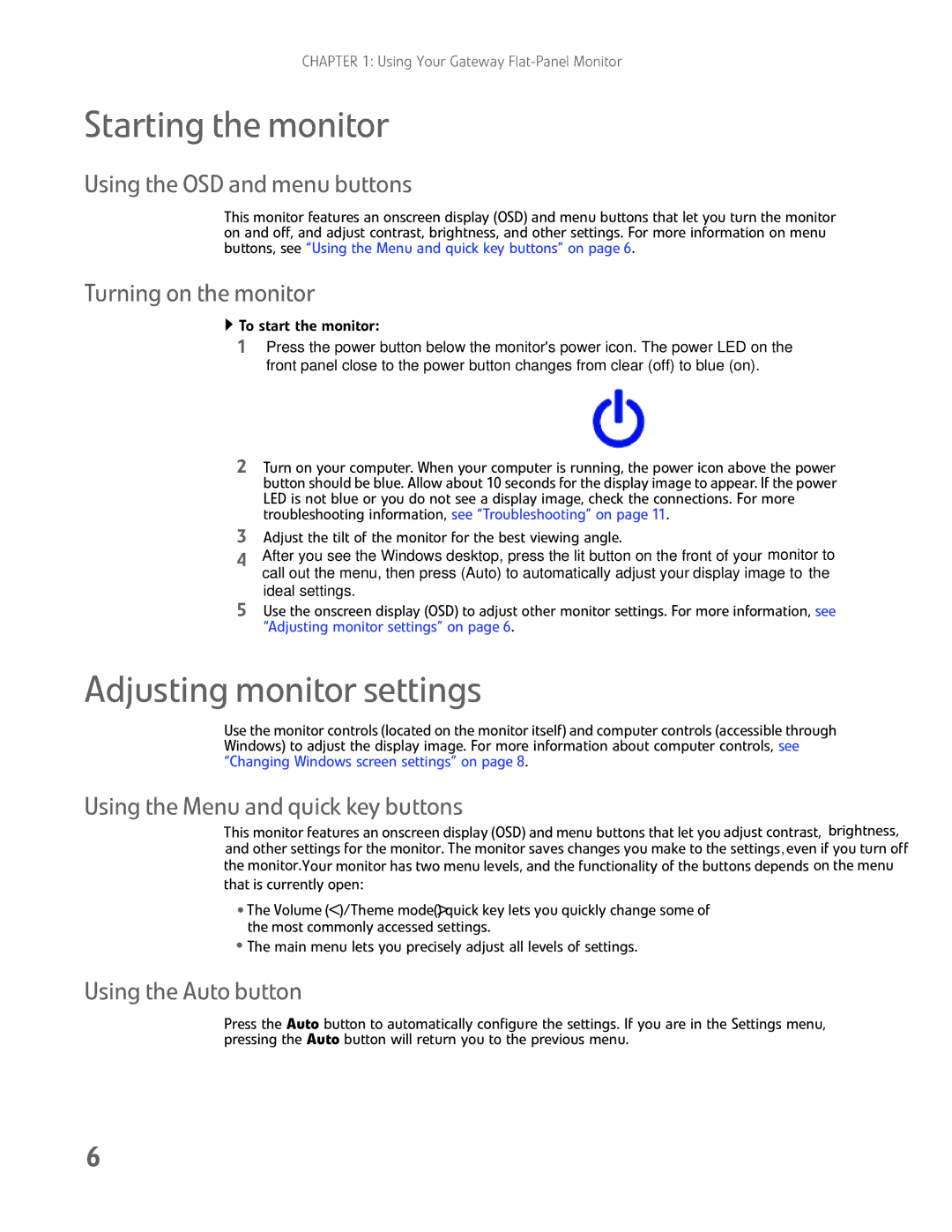 Gateway HX2000 manual Starting the monitor, Adjusting monitor settings 