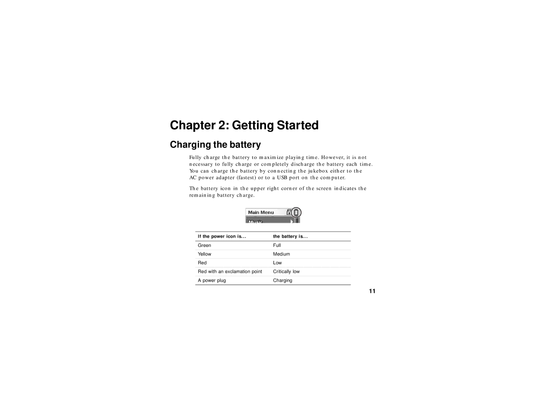 Gateway Jukebox specifications Charging the battery, If the power icon is Battery is 