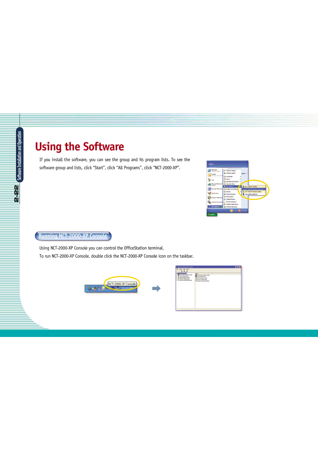 Gateway L110 manual Using the Software, Running NCT-2000-XP Console 