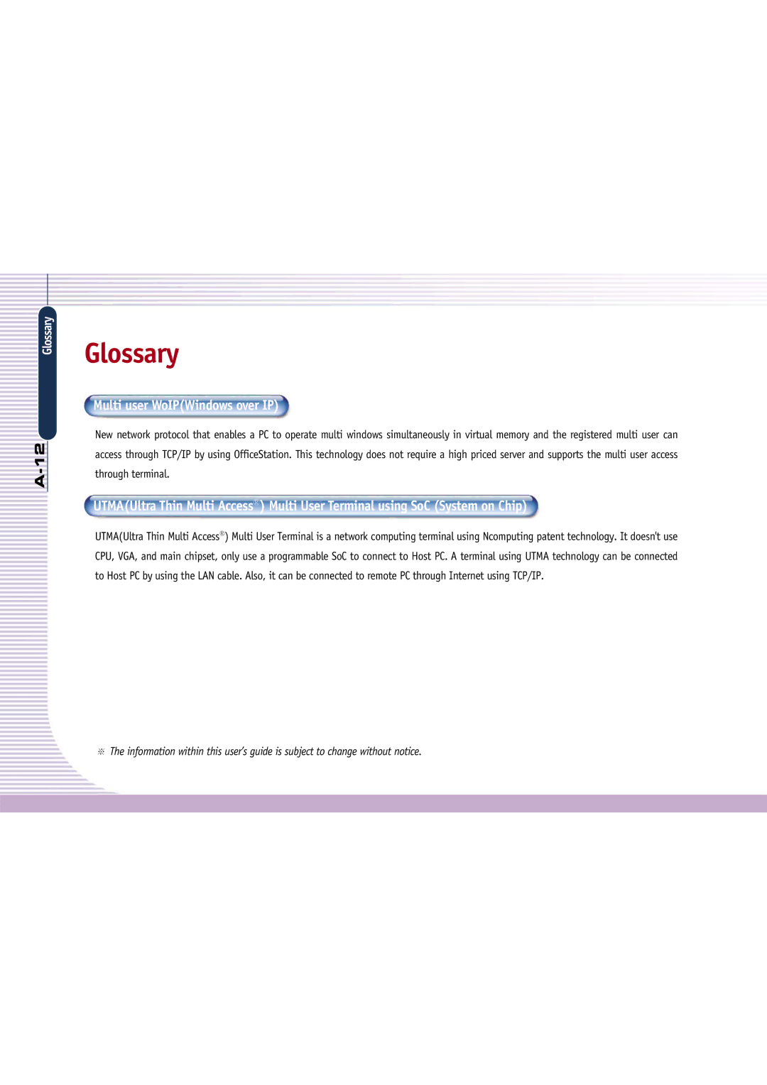 Gateway L110 manual Glossary, Multi user WoIPWindows over IP 