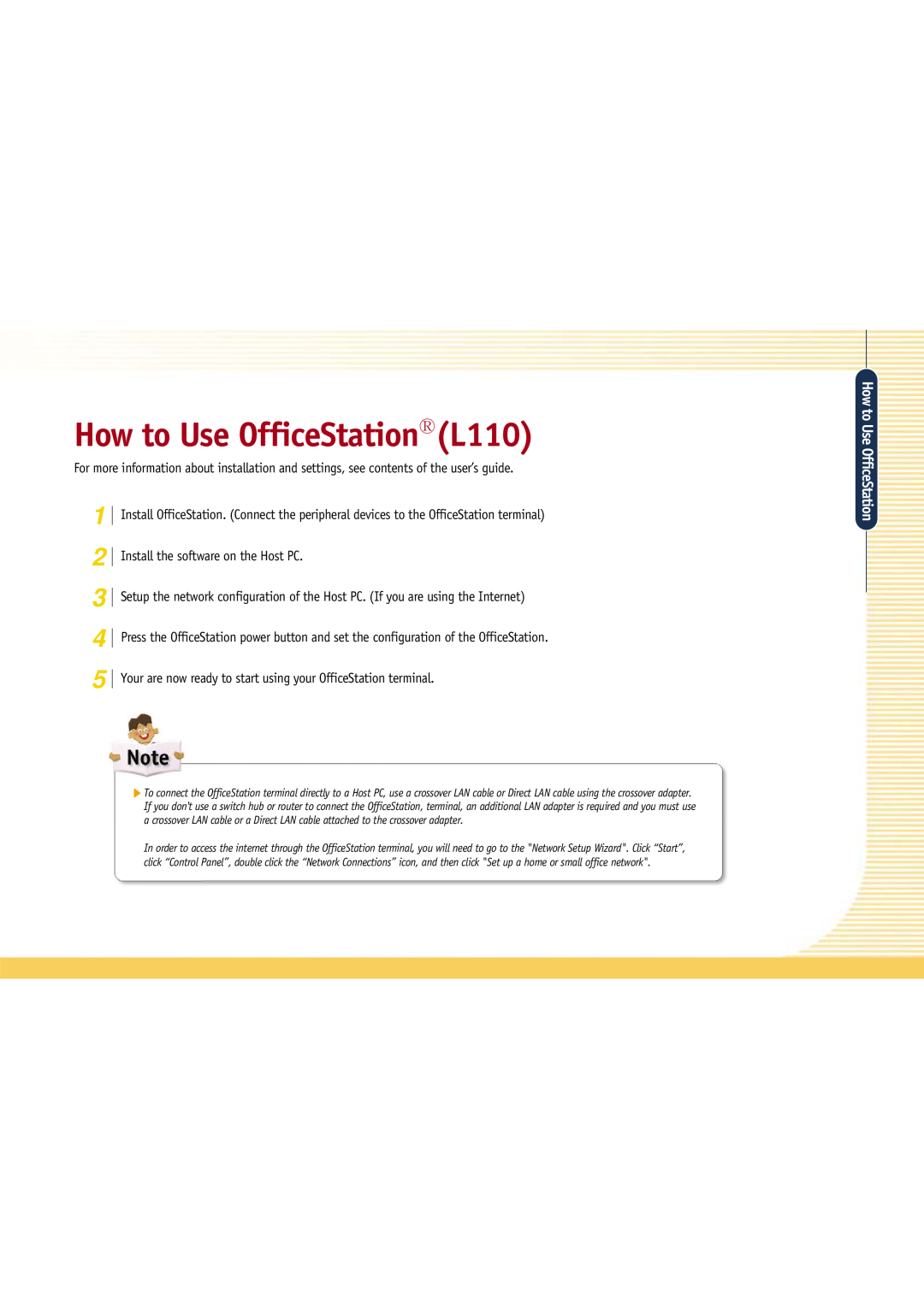 Gateway manual How to Use OfficeStation L110, Install the software on the Host PC 