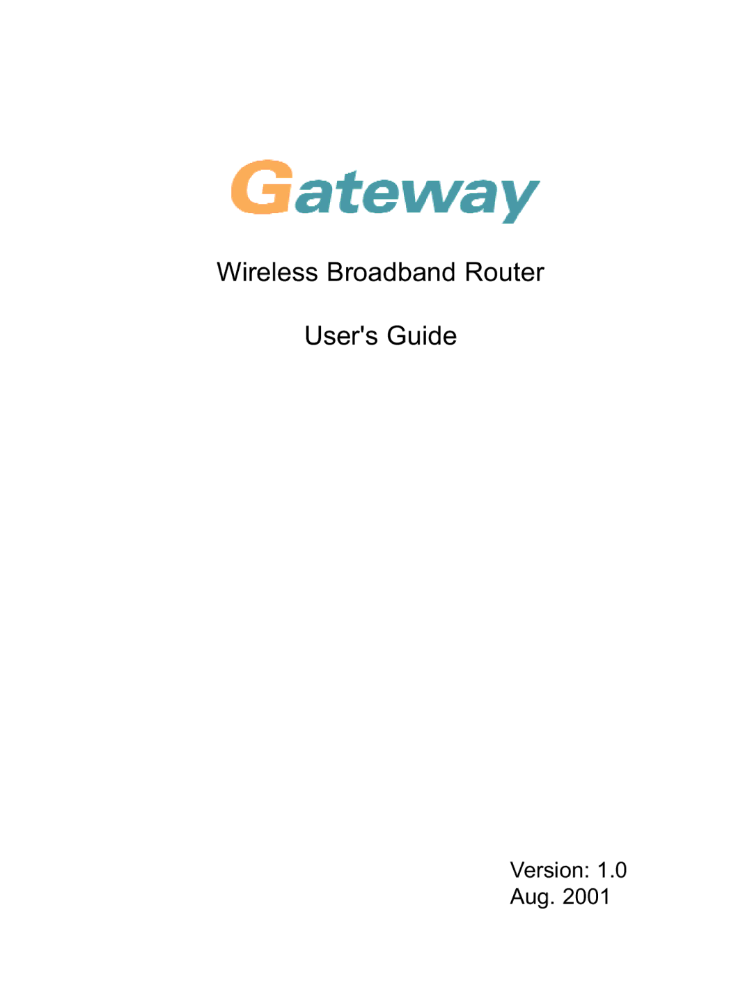 Gateway none manual Wireless Broadband Router Users Guide 