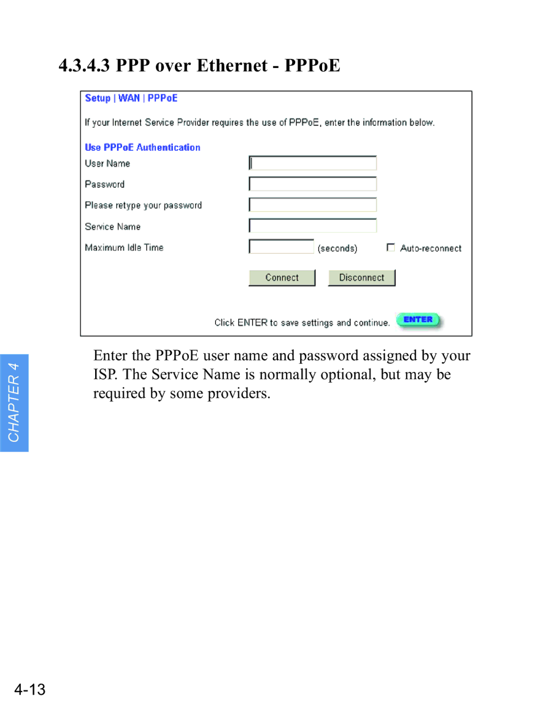 Gateway none manual PPP over Ethernet PPPoE 