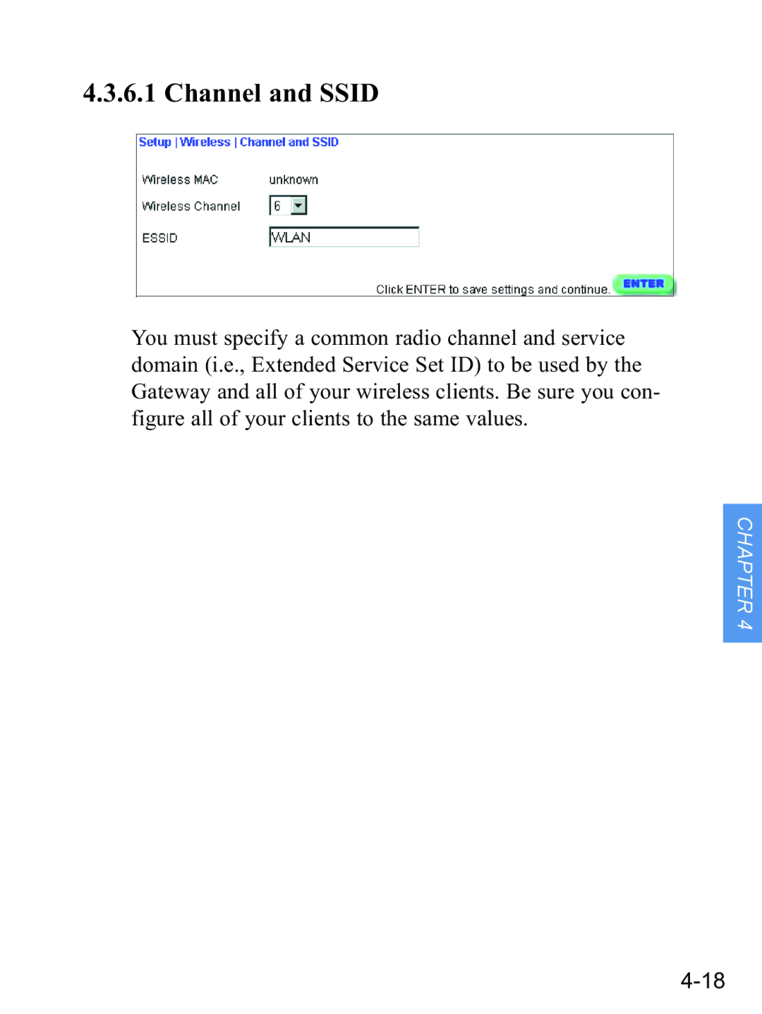 Gateway none manual Channel and Ssid 