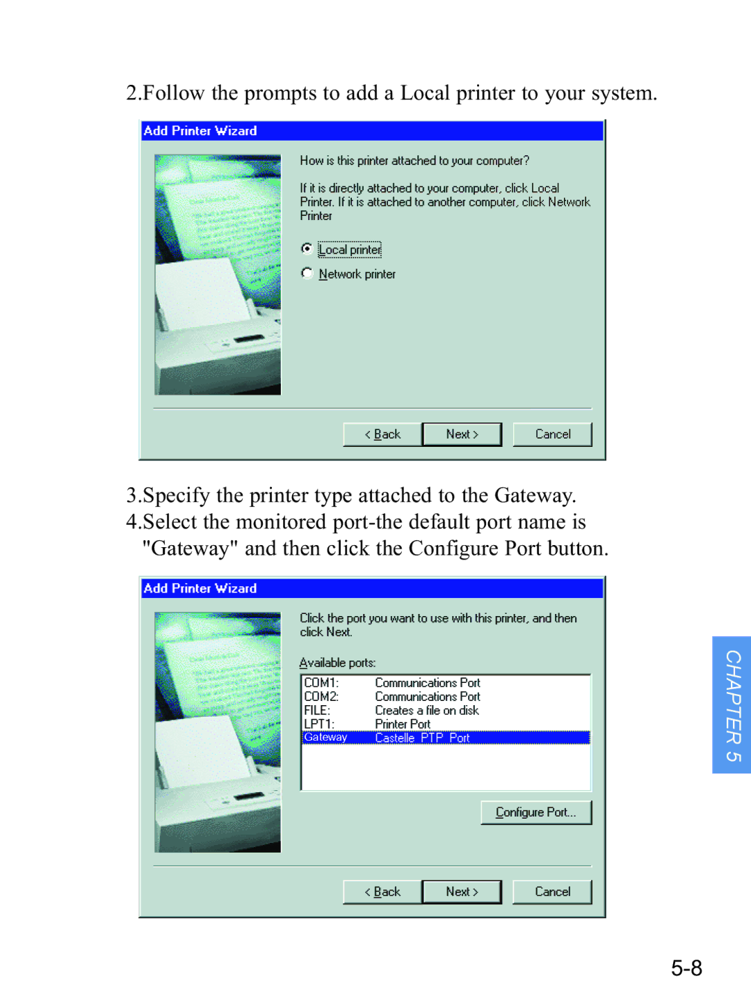 Gateway none manual Follow the prompts to add a Local printer to your system 