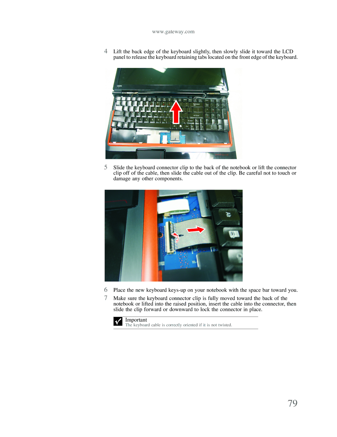 Gateway p-79 manual Keyboard cable is correctly oriented if it is not twisted 