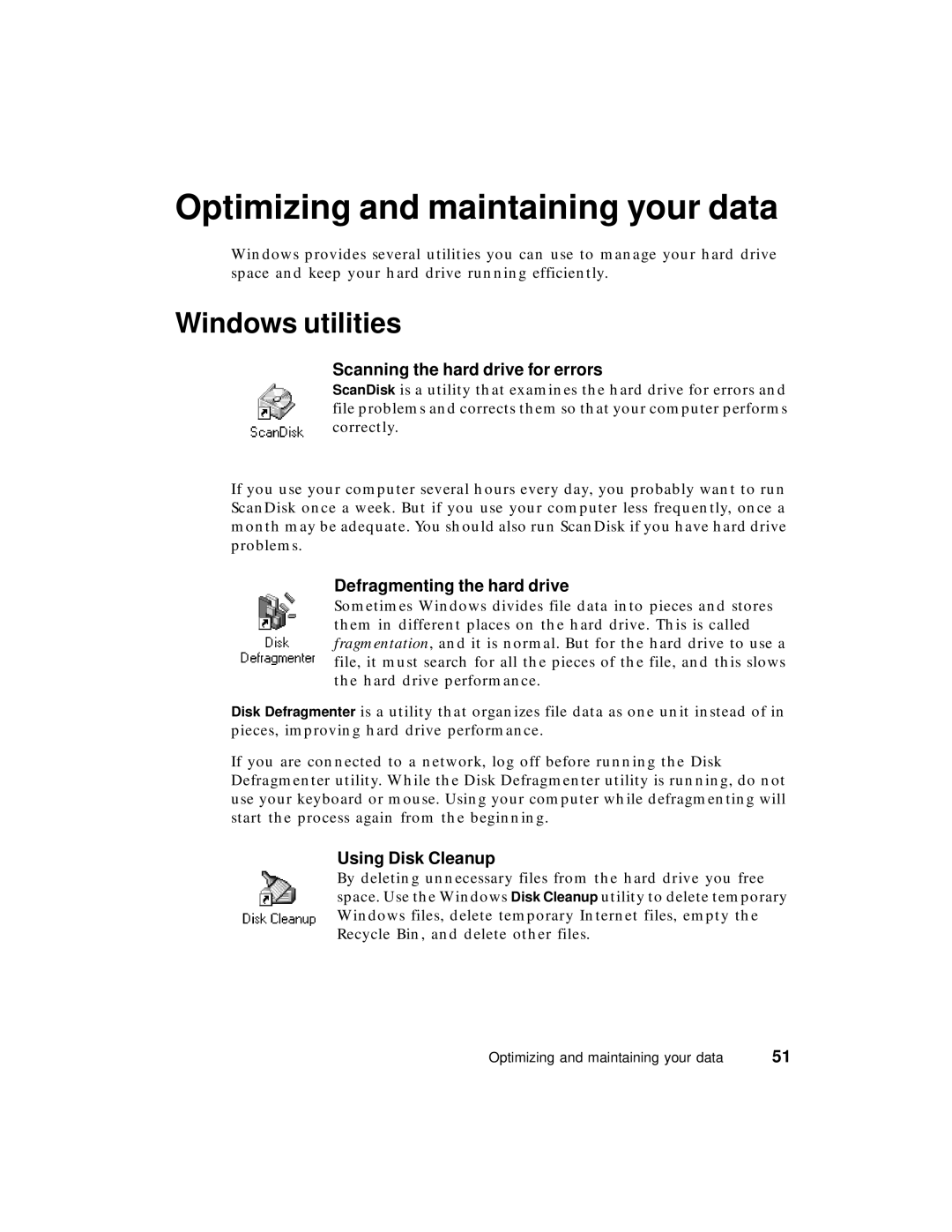 Gateway PC Optimizing and maintaining your data, Windows utilities, Scanning the hard drive for errors, Using Disk Cleanup 