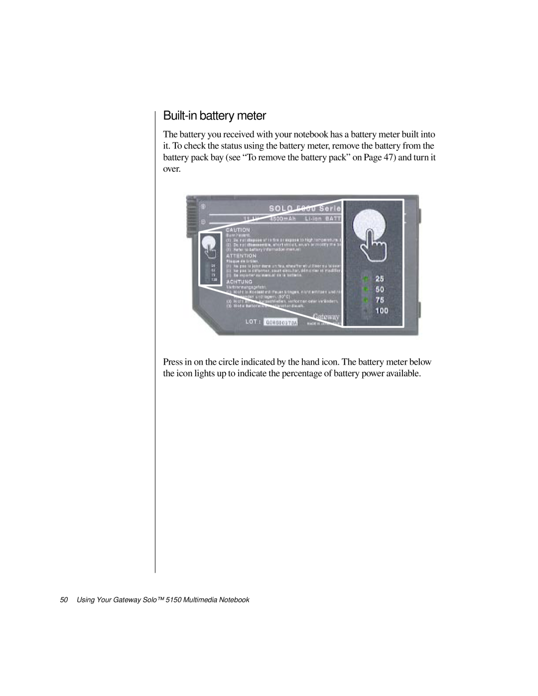 Gateway TM 5150 manual Built-in battery meter, Using Your Gateway Solo 5150 Multimedia Notebook 