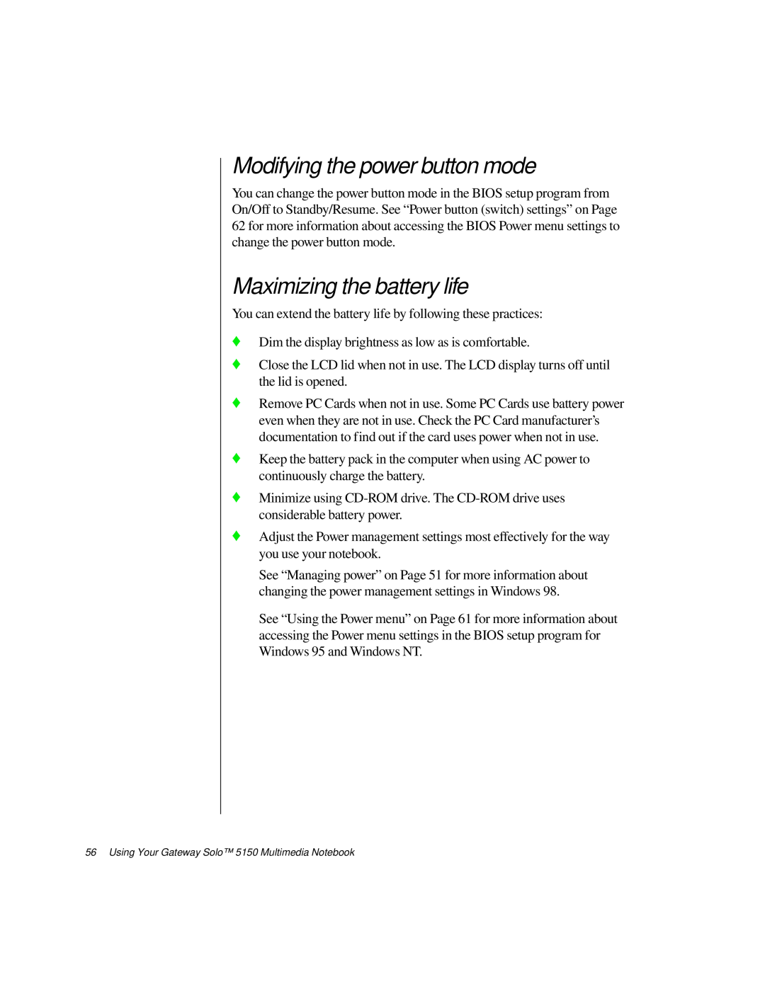 Gateway TM 5150 manual Modifying the power button mode, Maximizing the battery life 