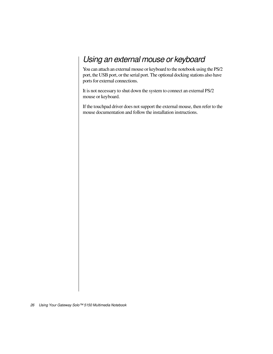 Gateway TM 5150 manual Using an external mouse or keyboard 