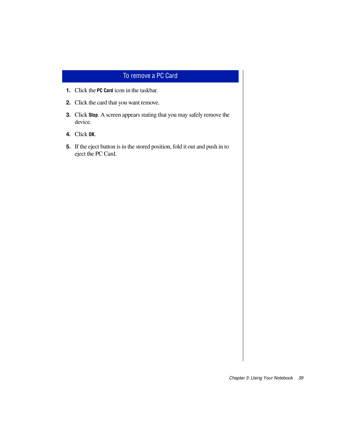 Gateway TM 5150 manual To remove a PC Card 