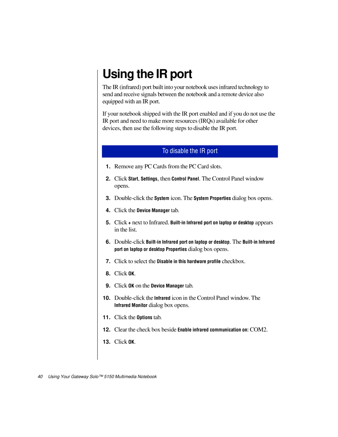 Gateway TM 5150 manual Using the IR port, To disable the IR port 