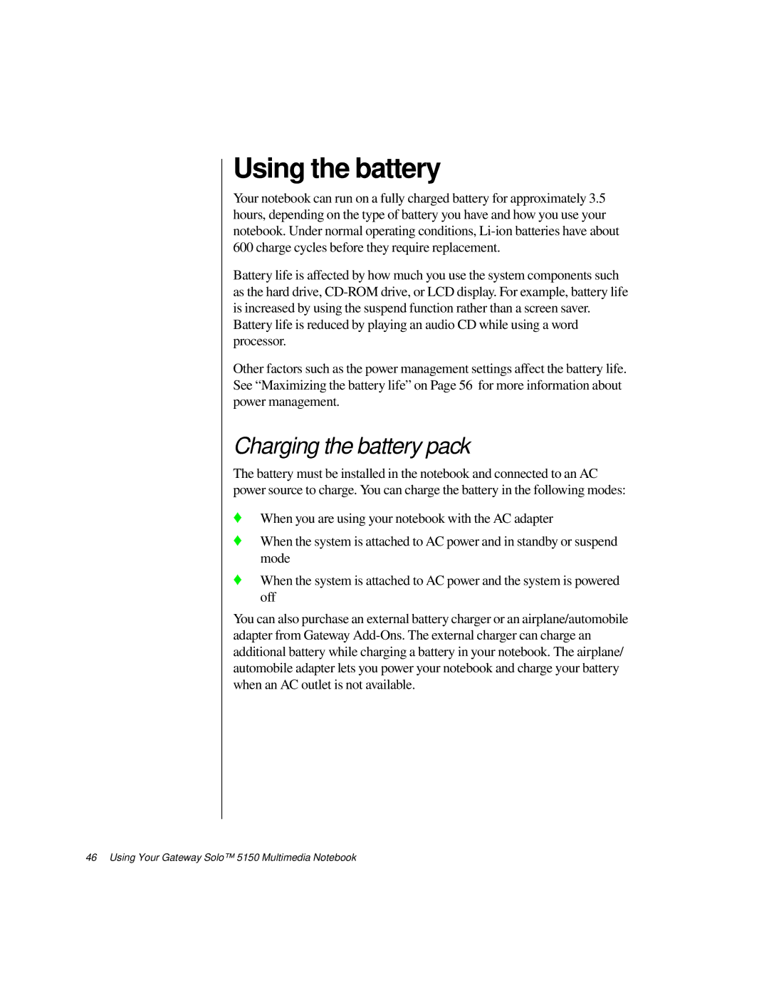 Gateway TM 5150 manual Using the battery, Charging the battery pack 