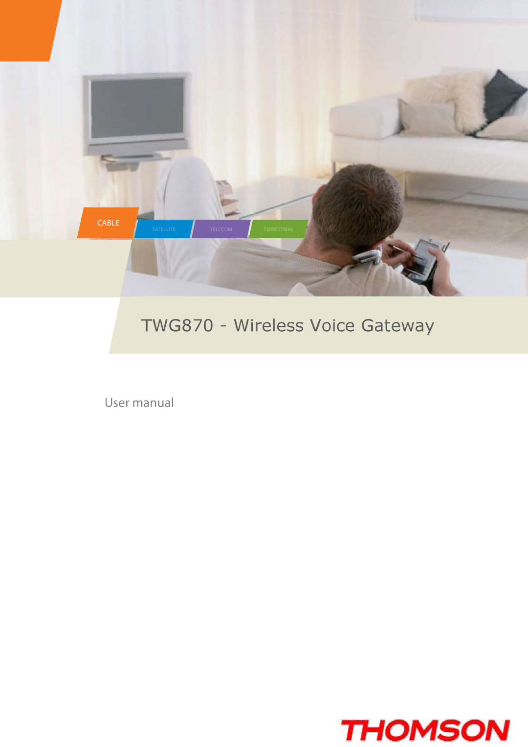 Gateway user manual TWG870 Wireless Voice Gateway 