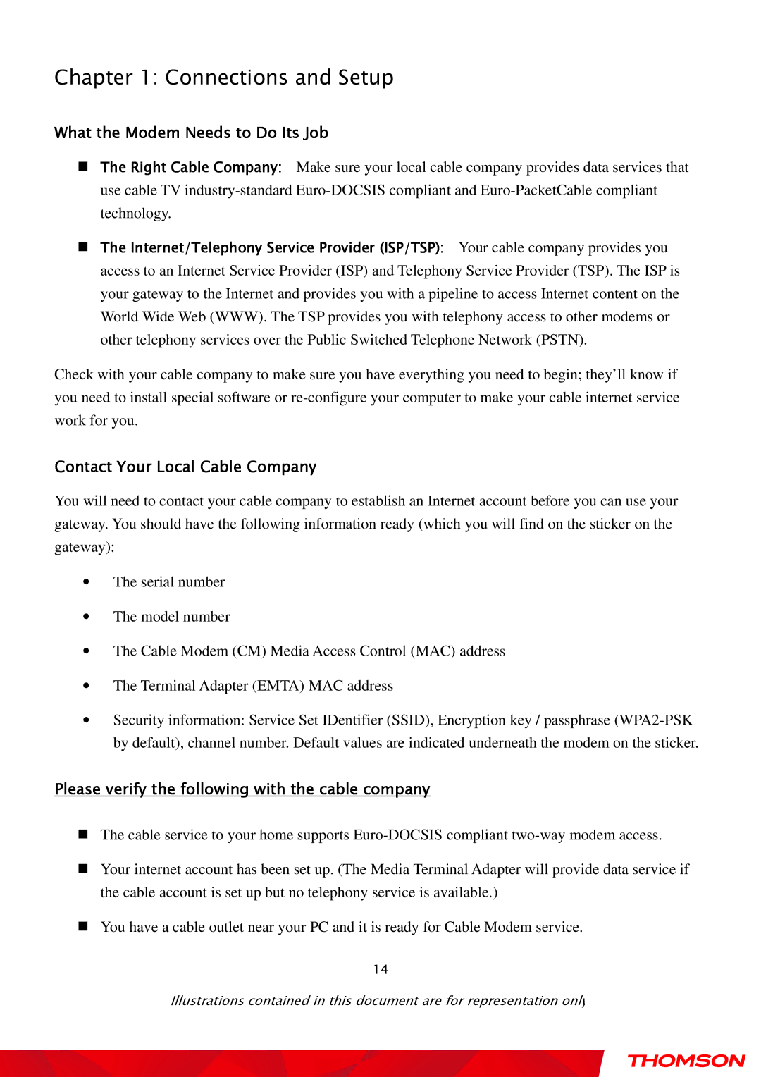 Gateway TWG870 user manual What the Modem Needs to Do Its Job, Please verify the following with the cable company 