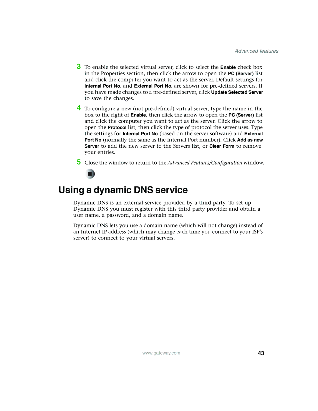 Gateway WBR-100 manual Using a dynamic DNS service 