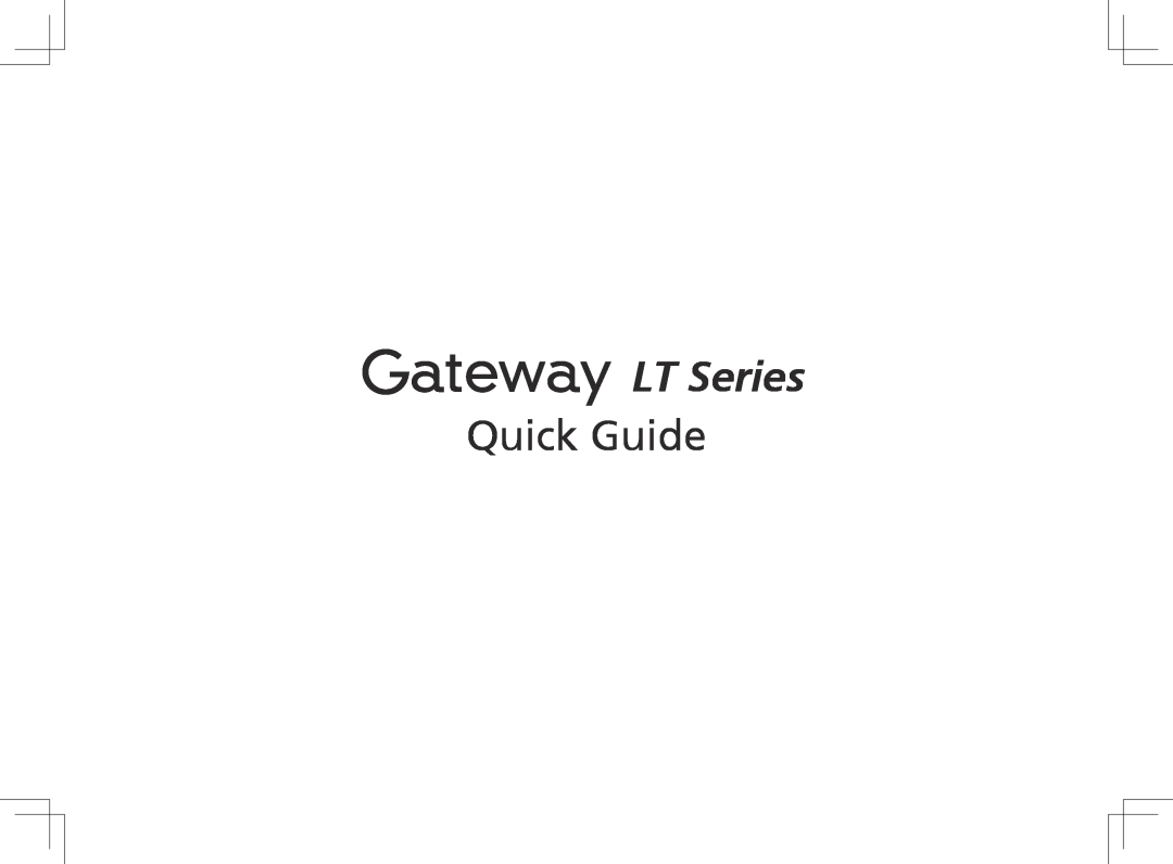 Gateway ZA8 manual LT Series, Quick Guide 