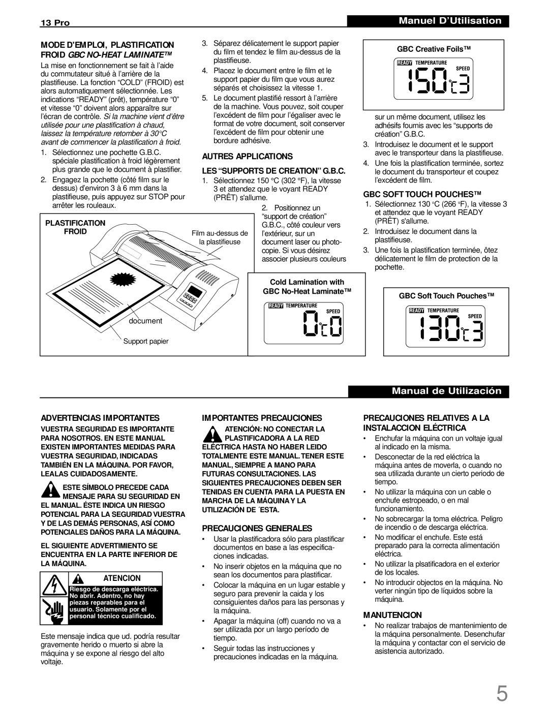 GBC 13 PRO Autres Applications, Advertencias Importantes, Importantes Precauciones, Precauciones Generales, Manutencion 