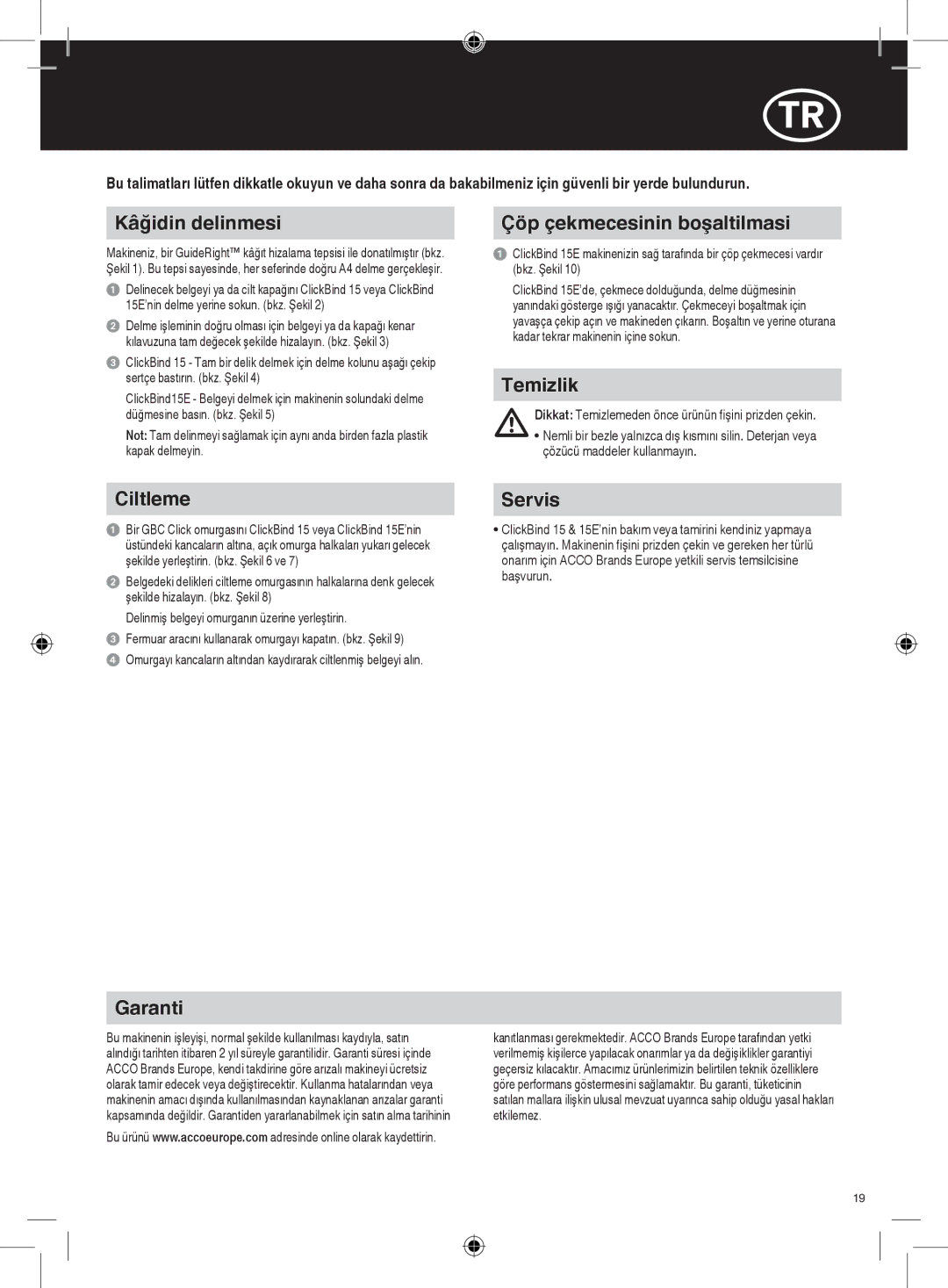 GBC 15E instruction manual Kâğidin delinmesi, Çöp çekmecesinin boşaltilmasi, Temizlik, Ciltleme, Servis, Garanti 