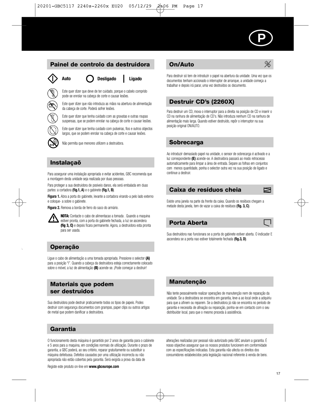 GBC 2260X Painel de controlo da destruidora, Instalaçaõ, Operação, Destruir CD’s, Caixa de resíduos cheia, Porta Aberta 