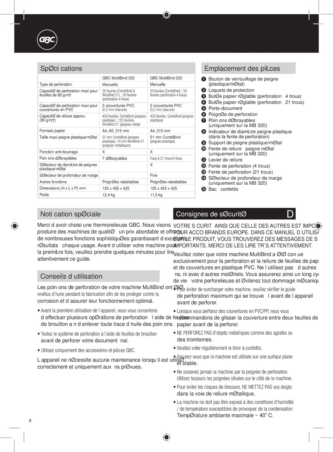 GBC 320, 220 Spécifications, Emplacement des pièces, Notification spéciale, Conseils d’utilisation, Consignes de sécurité 