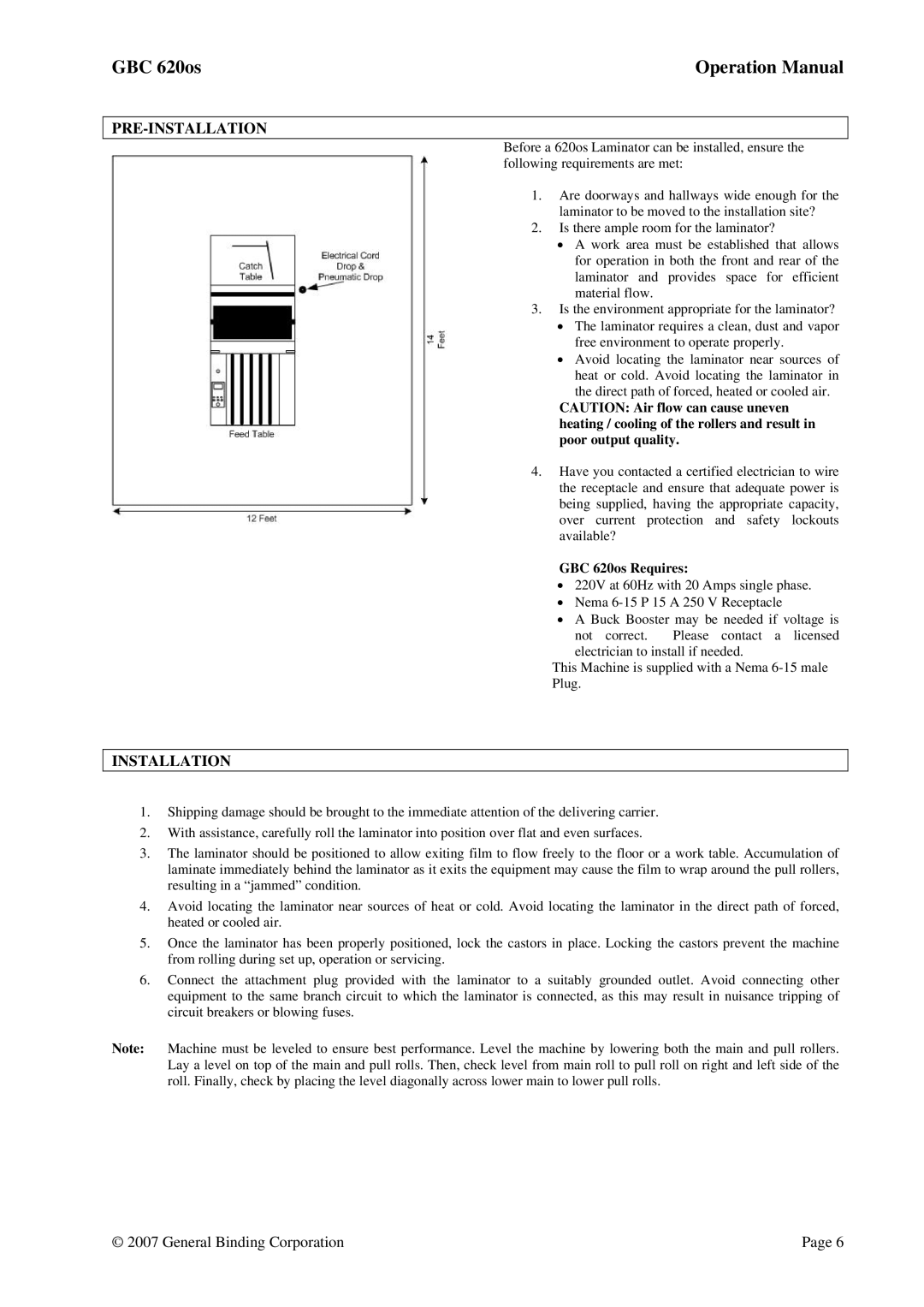 GBC 620OS operation manual Pre-Installation, GBC 620os Requires 