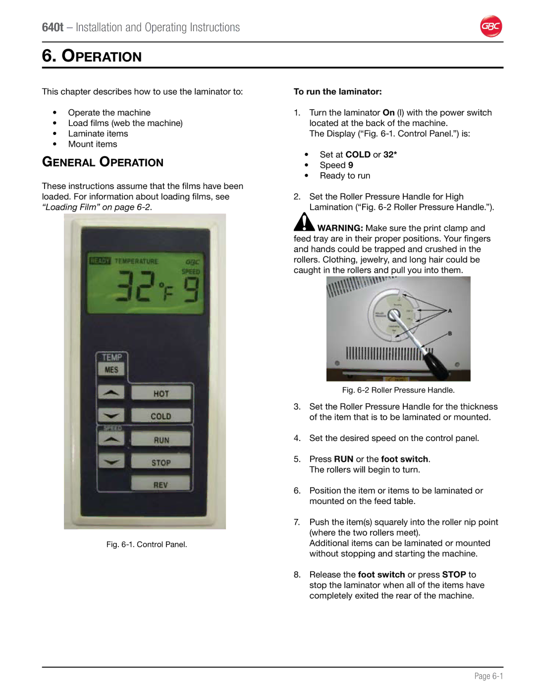 GBC 640T operation manual General Operation, To run the laminator, Press RUN or the foot switch 