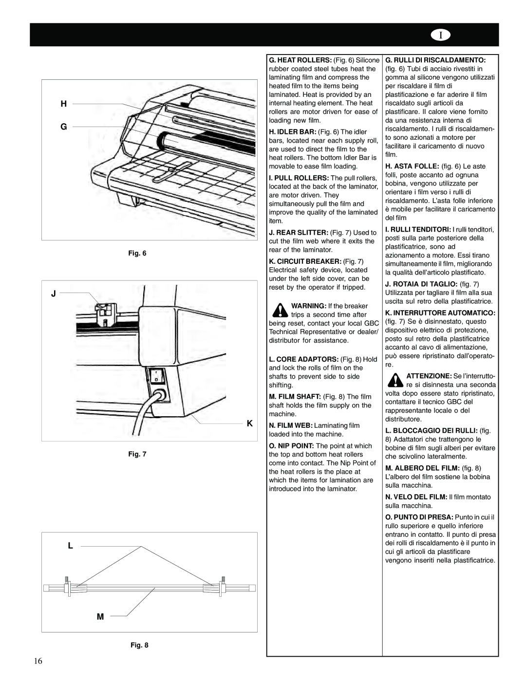 GBC 65-1 manual Rulli DI Riscaldamento, Interruttore Automatico, Bloccaggio DEI Rulli fig 