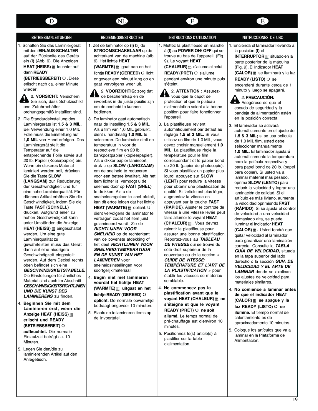 GBC 65-1 manual Voorzichtig zorg dat, Guide DE Vitesse, Precaució N Asegúrese de que el 