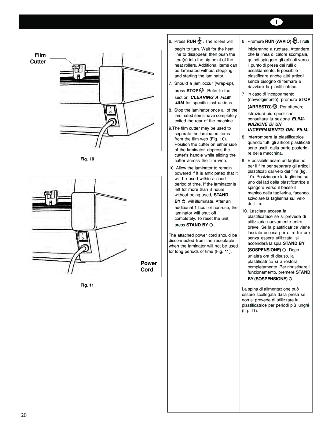 GBC 65-1 manual Press Stand by, Nazione DI UN Inceppamento DEL Film, Sospensione . Dopo, By Sospensione 