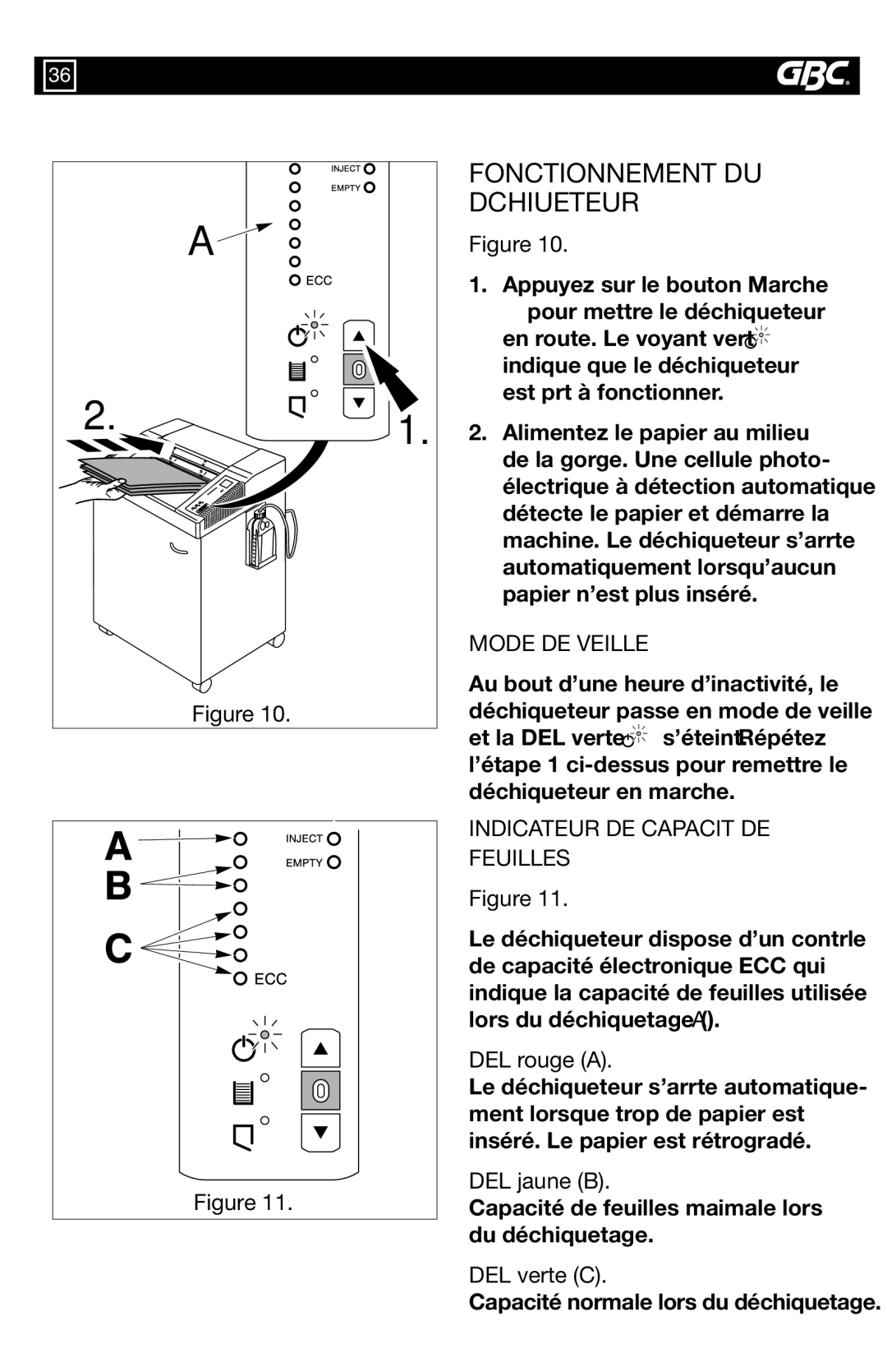 GBC 7550X, 7500S warranty Fonctionnement du déchiqueteur 