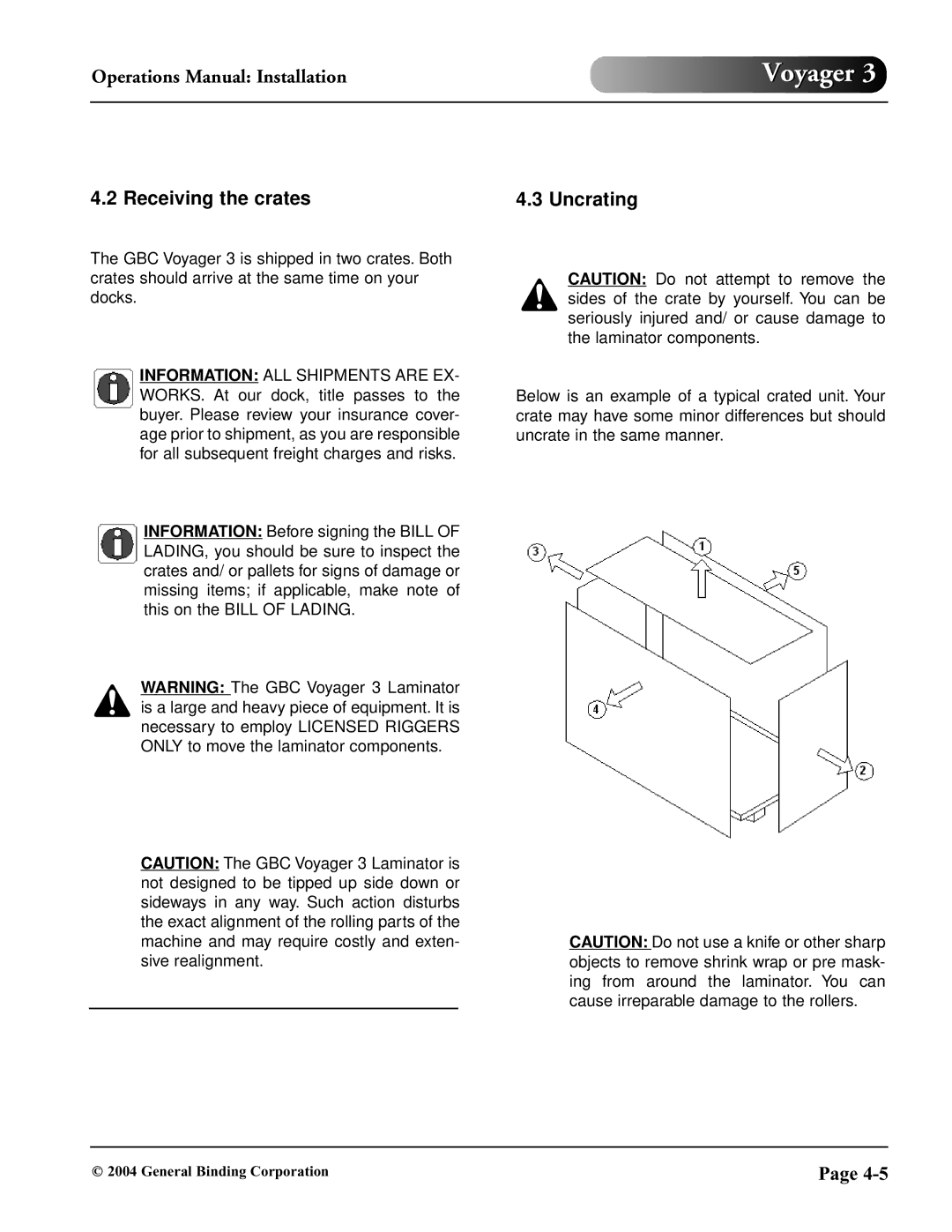 GBC 930-032 operation manual Receiving the crates Uncrating 
