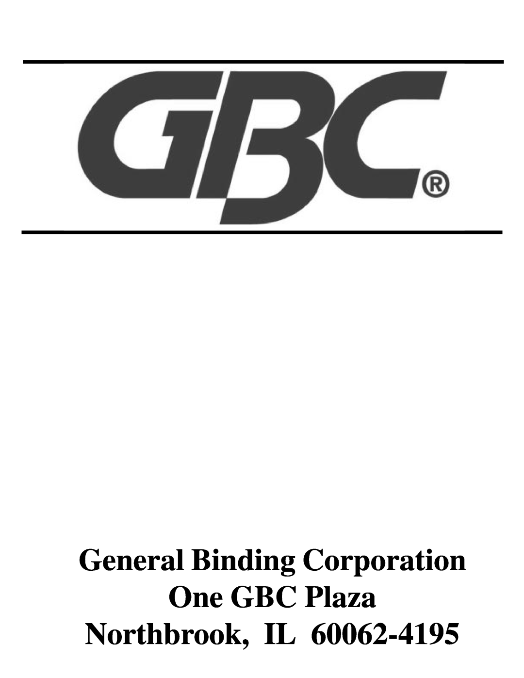 GBC 930-073 manual General Binding Corporation, One GBC Plaza Northbrook, IL 