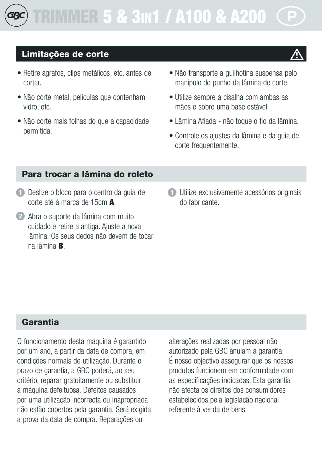 GBC A100, A200 instruction manual Limitações de corte, Para trocar a lâmina do roleto, Garantia 