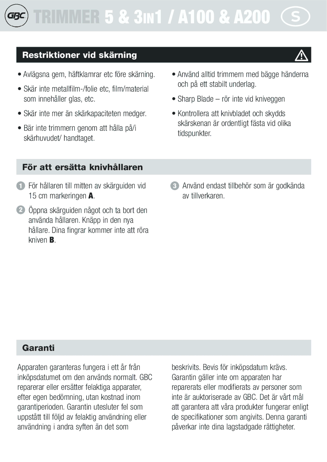 GBC A100, A200 instruction manual Restriktioner vid skärning, För att ersätta knivhållaren, Garanti 