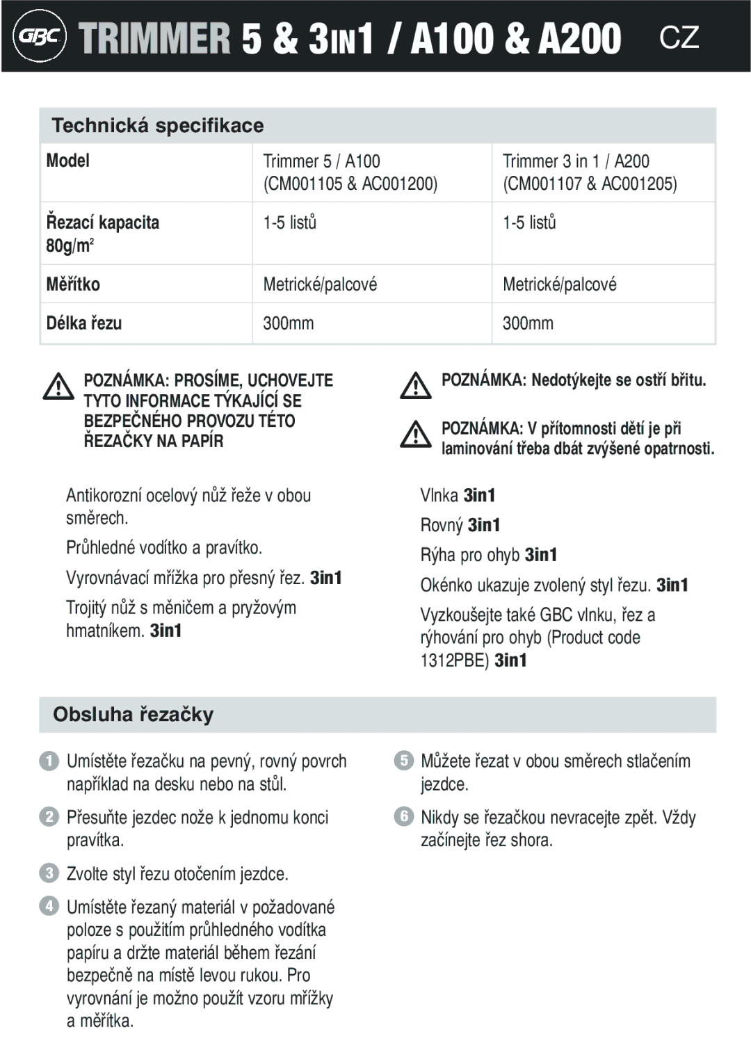 GBC A200, A100 instruction manual Technická specifikace, Obsluha řezačky, Řezací kapacita, 80g/m Měřítko, Délka řezu 