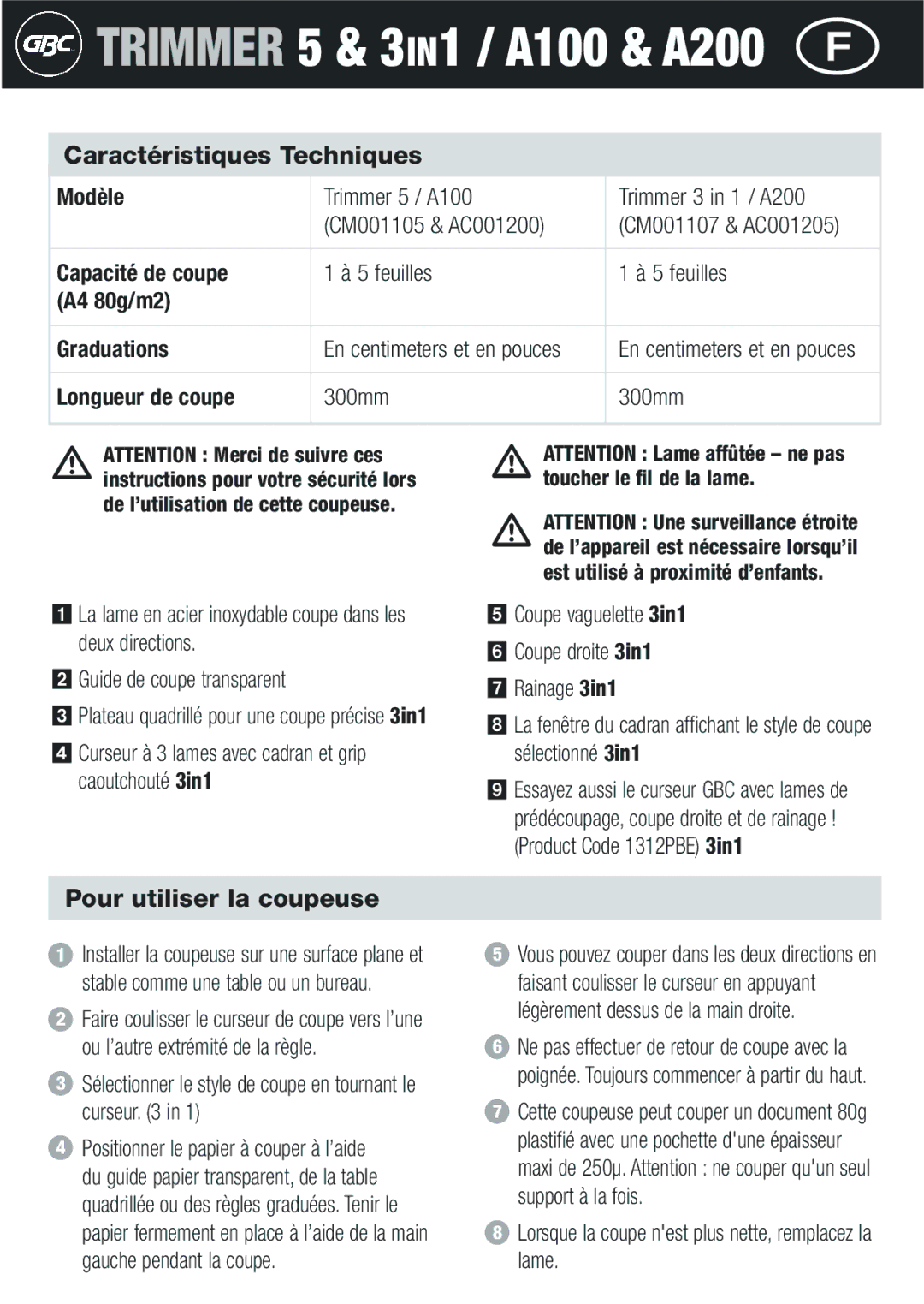 GBC A200, A100 instruction manual Caractéristiques Techniques, Pour utiliser la coupeuse 