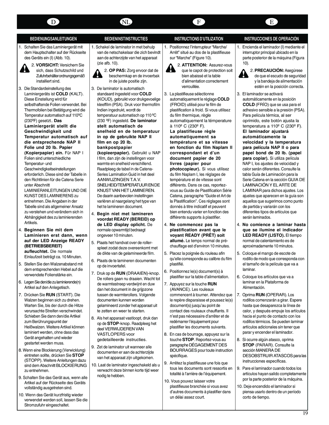 GBC Catena 35 operating instructions Plaats de te lamineren documenten op de invoertafel 