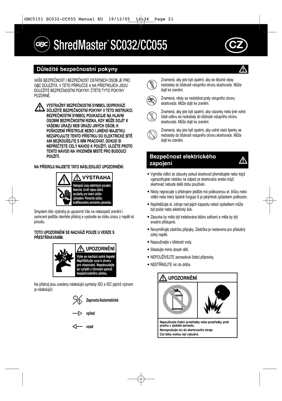 GBC SC032 Důležité bezpečnostní pokyny, Bezpečnost elektrického Zapojení, Upozornění, Zapnuto/Automatické Vpřed Vzad 