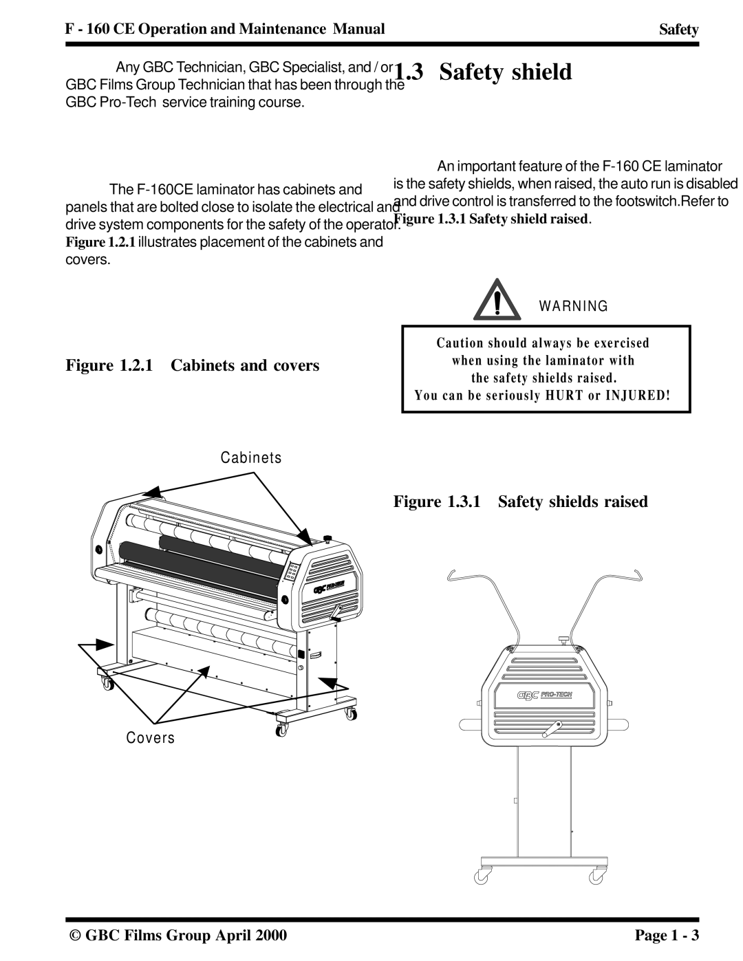 GBC F - 160 CE manual Safety shield, Cabinets and covers 