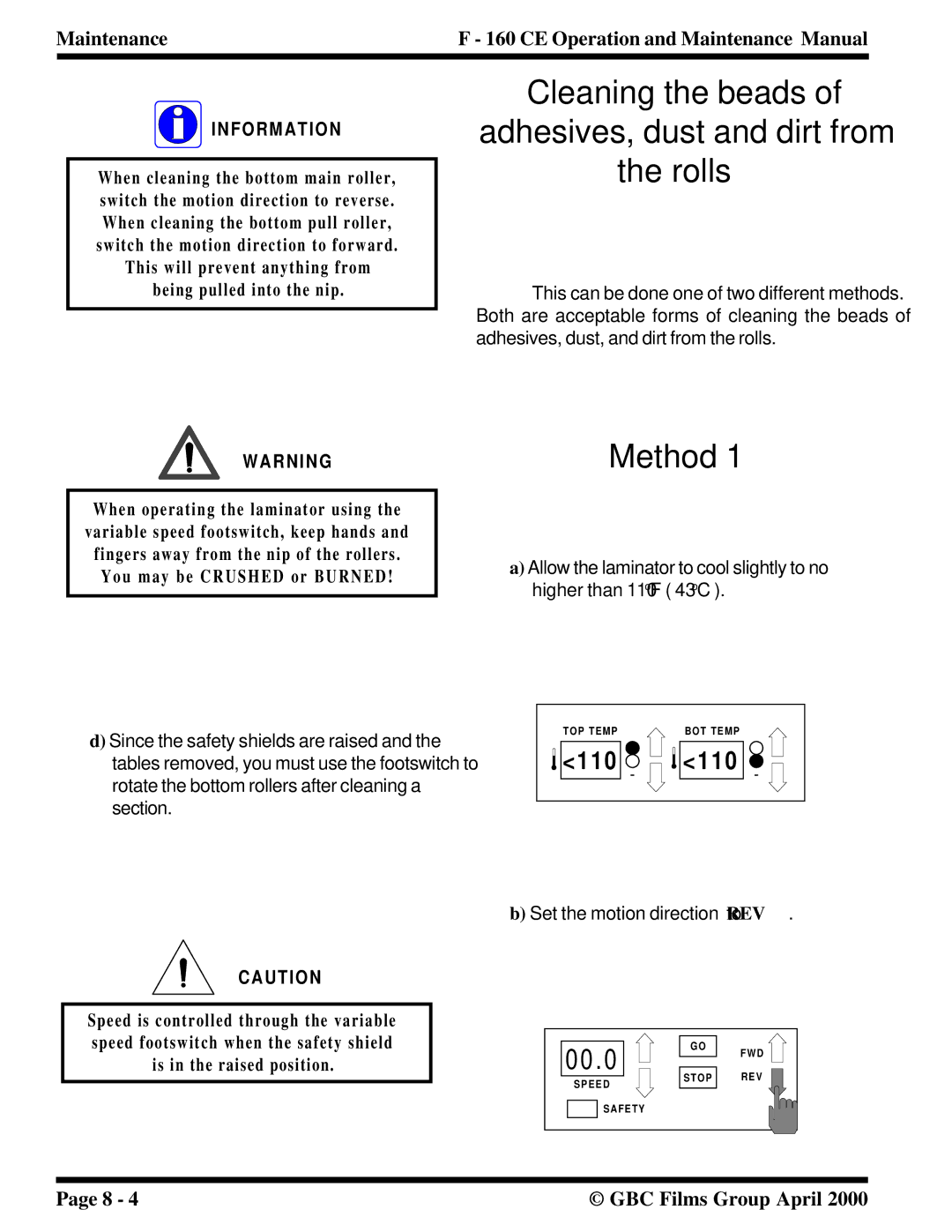 GBC F - 160 CE manual Cleaning the beads Adhesives, dust and dirt from Rolls, Method 