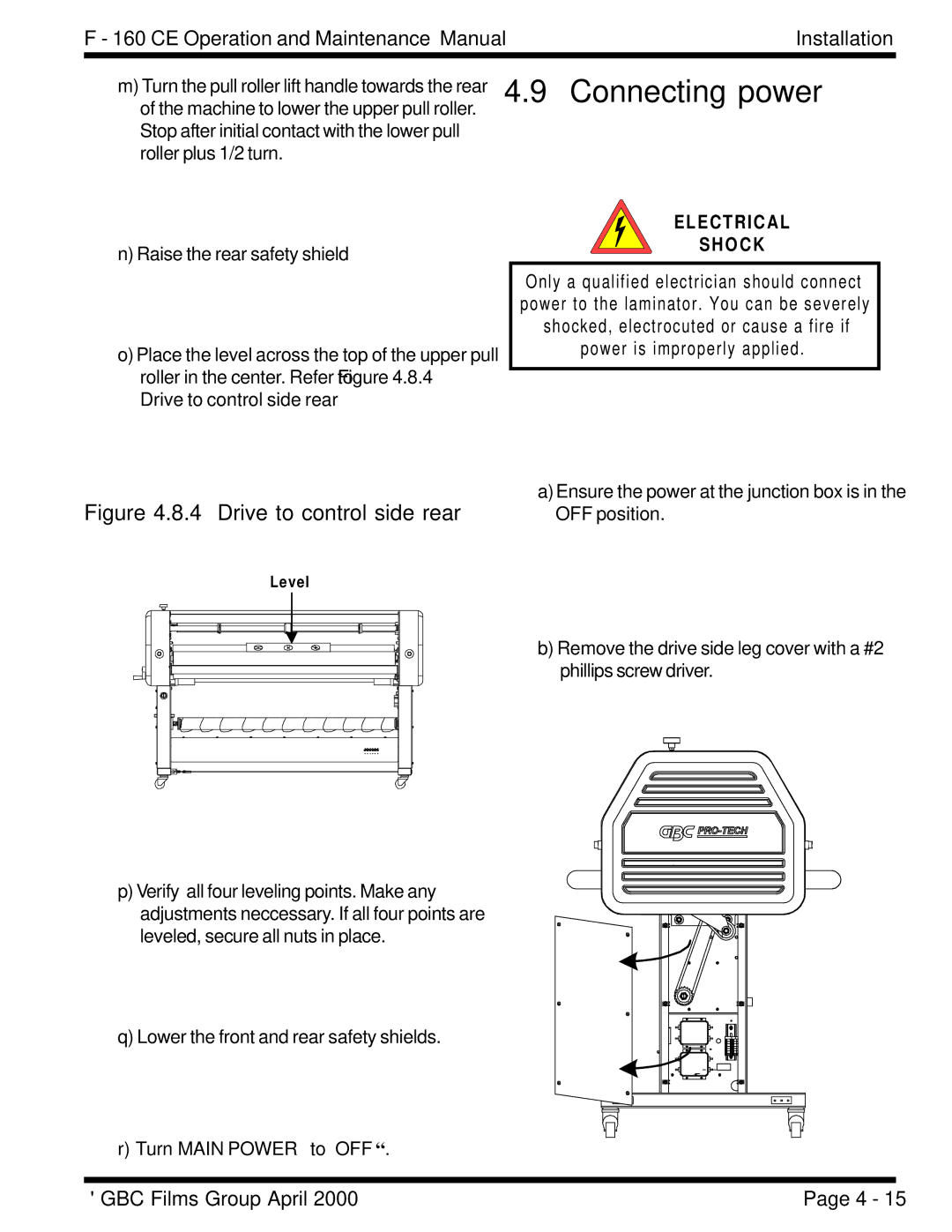 GBC F - 160 CE manual Connecting power, Machine to lower the upper pull roller, Drive to control side rear 