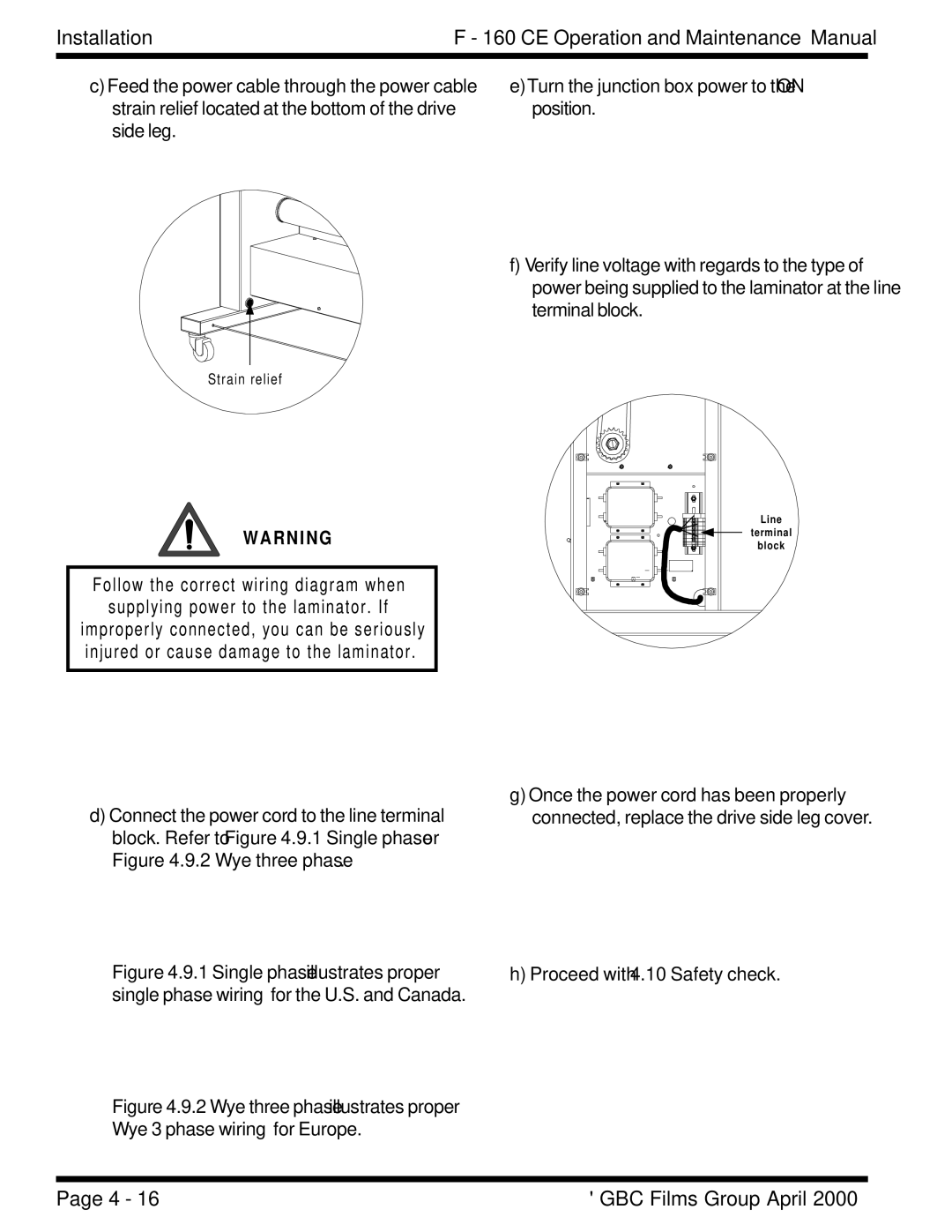 GBC F - 160 CE manual Wye three phaseillustrates proper, Proceed with 4.10 Safety check GBC Films Group April 