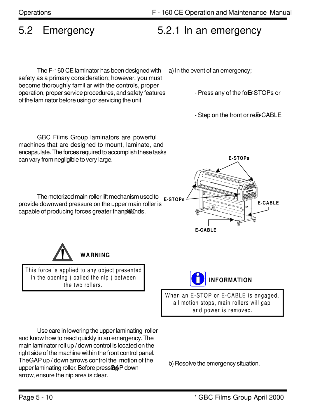 GBC F - 160 CE manual Emergency An emergency 