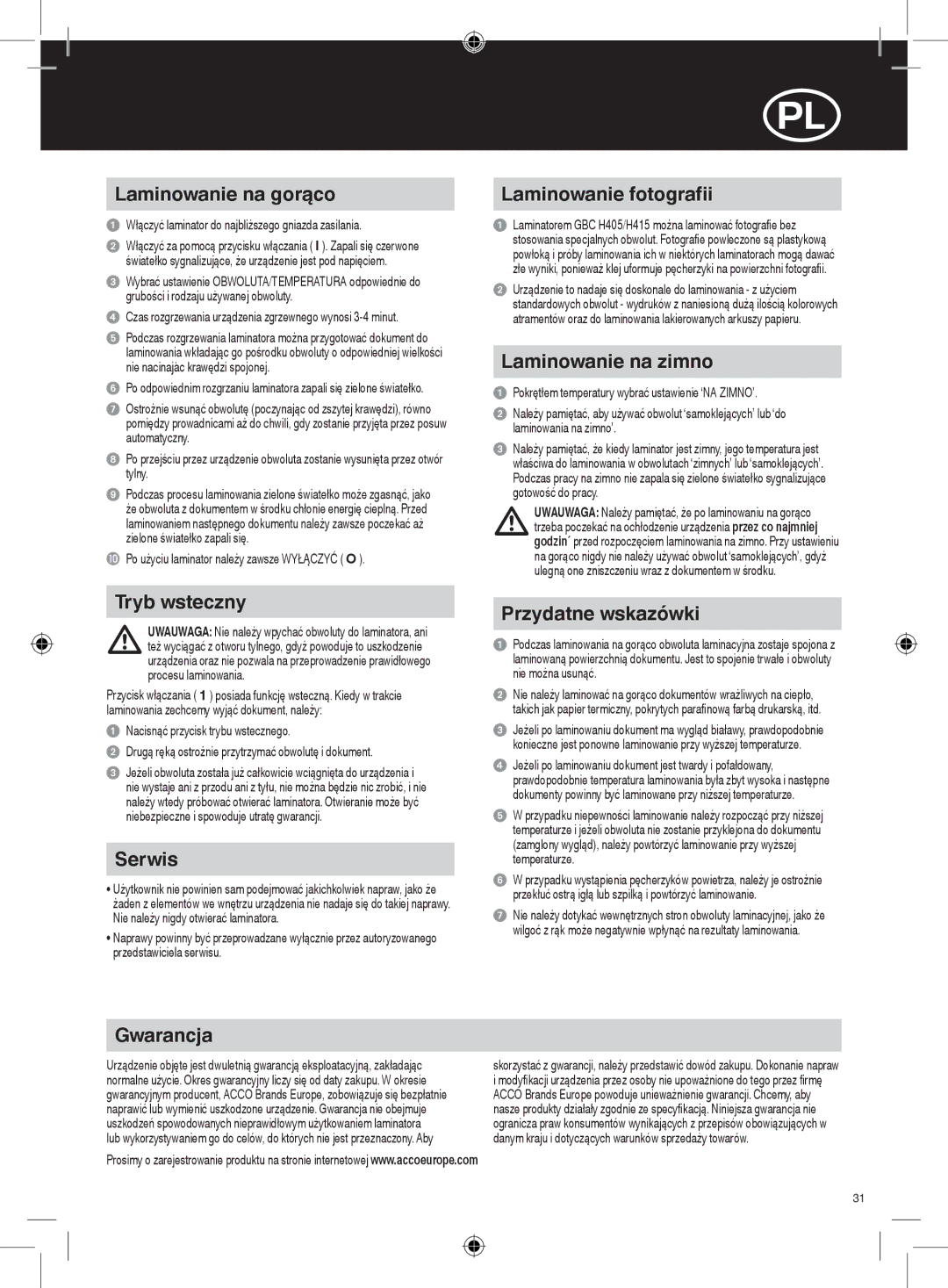 GBC H405 Laminowanie na gorąco, Tryb wsteczny, Serwis, Laminowanie fotografii, Laminowanie na zimno, Przydatne wskazówki 