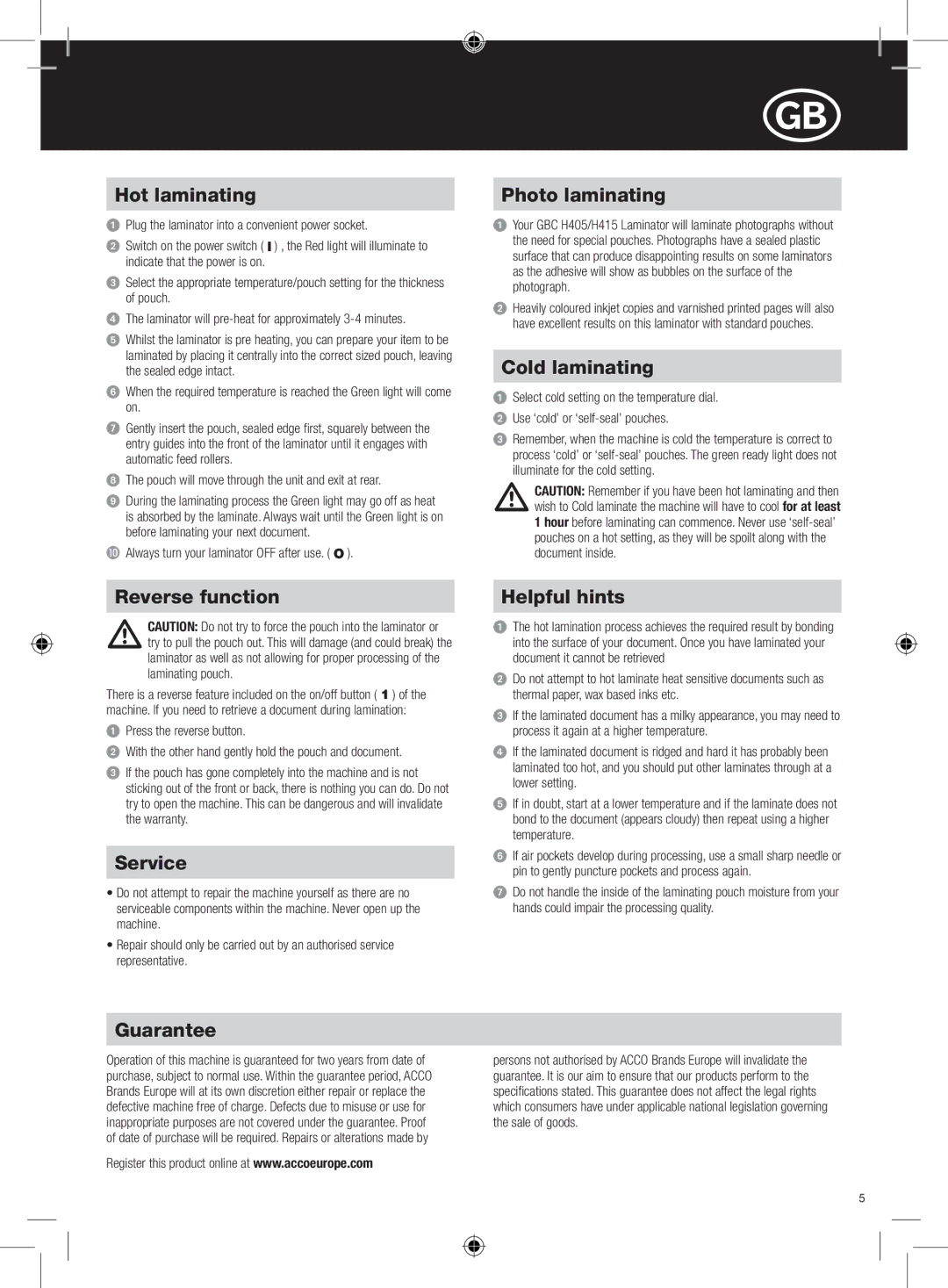 GBC H405, H415 Hot laminating, Reverse function, Service, Guarantee, Photo laminating, Cold laminating, Helpful hints 